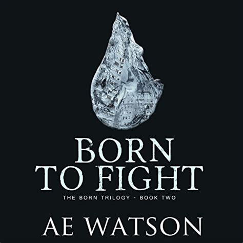 born to fight the born trilogy volume 2 Kindle Editon